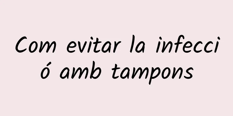 Com evitar la infecció amb tampons