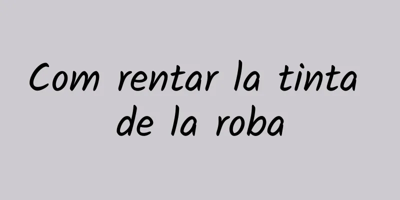Com rentar la tinta de la roba