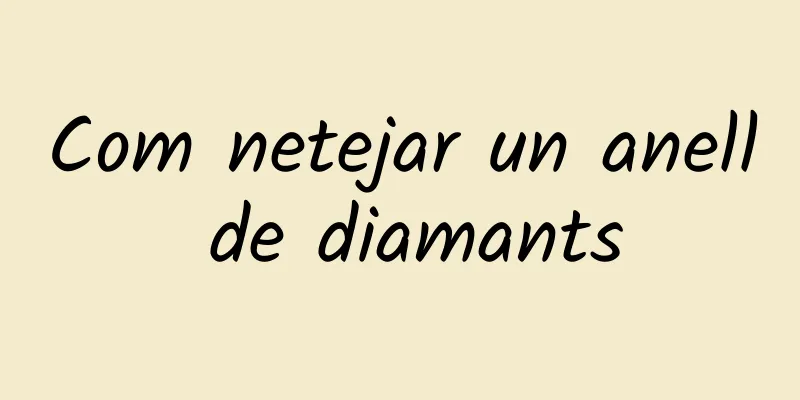 Com netejar un anell de diamants