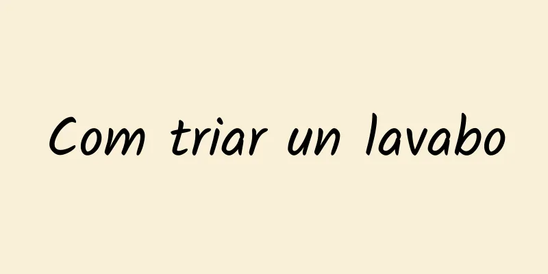 Com triar un lavabo