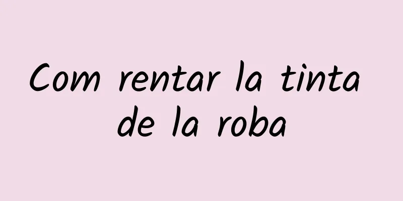 Com rentar la tinta de la roba