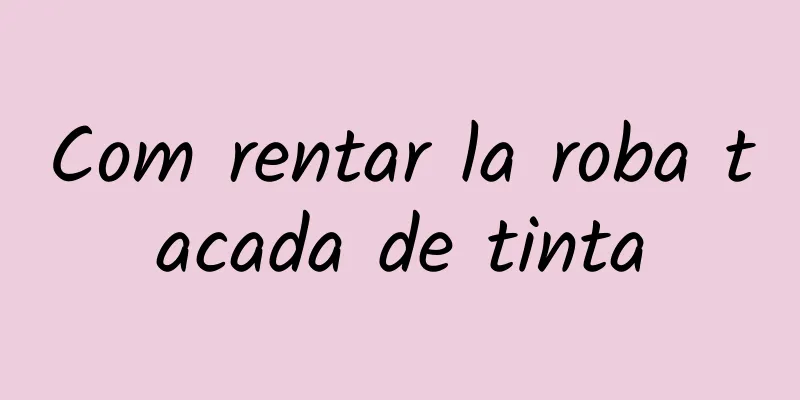 Com rentar la roba tacada de tinta