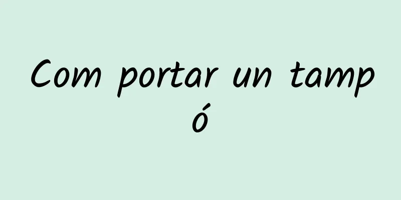 Com portar un tampó