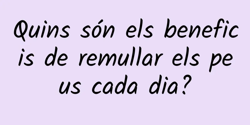 Quins són els beneficis de remullar els peus cada dia?