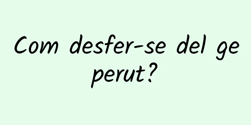Com desfer-se del geperut?
