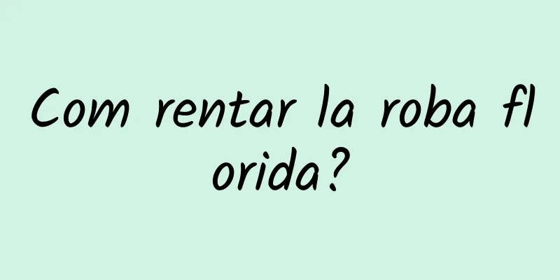 Com rentar la roba florida?