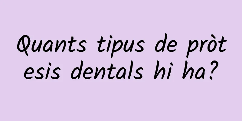 Quants tipus de pròtesis dentals hi ha?