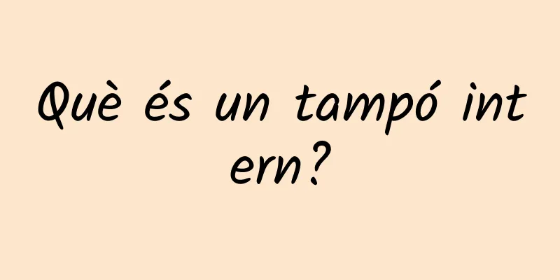 Què és un tampó intern?