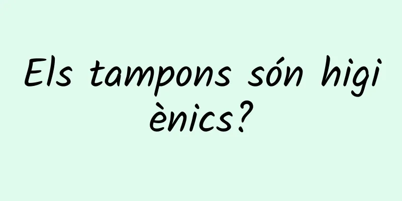 Els tampons són higiènics?