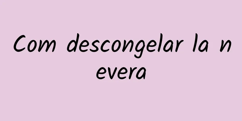 Com descongelar la nevera