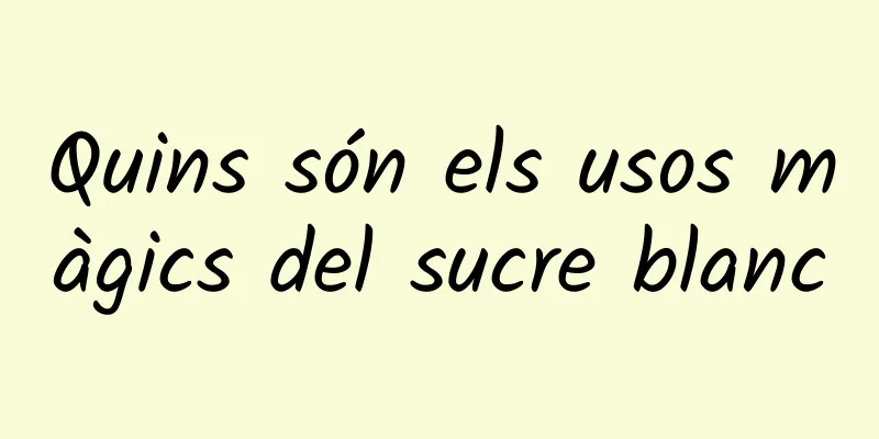 Quins són els usos màgics del sucre blanc