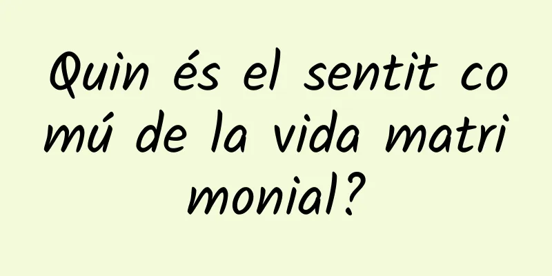 Quin és el sentit comú de la vida matrimonial?