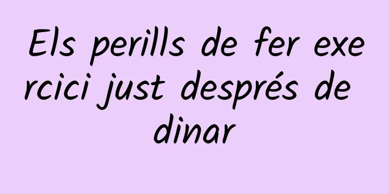 Els perills de fer exercici just després de dinar