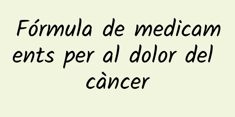 Fórmula de medicaments per al dolor del càncer