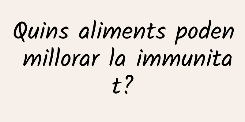 Quins aliments poden millorar la immunitat?