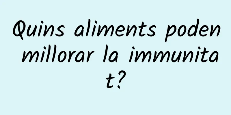 Quins aliments poden millorar la immunitat?