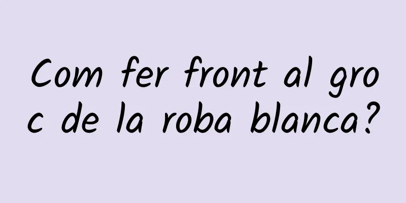 Com fer front al groc de la roba blanca?