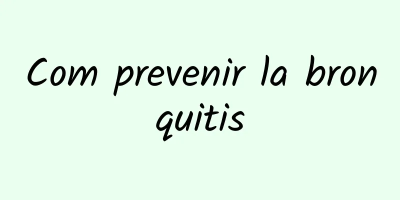 Com prevenir la bronquitis