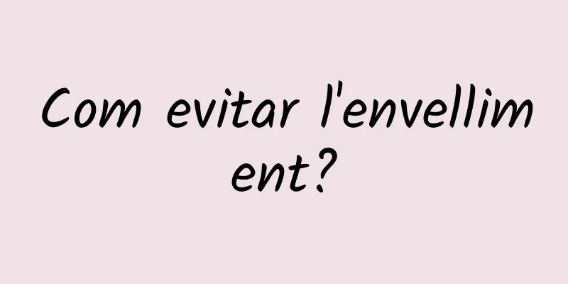 Com evitar l'envelliment?