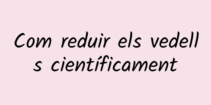 Com reduir els vedells científicament
