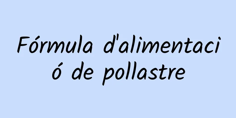 Fórmula d'alimentació de pollastre