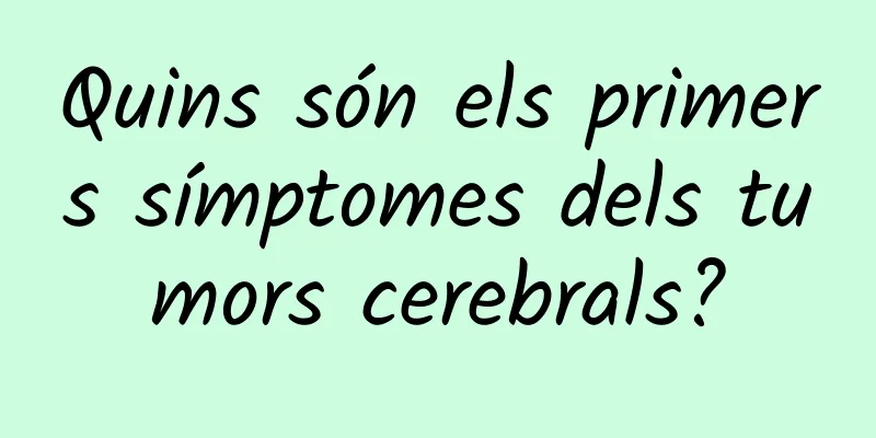 Quins són els primers símptomes dels tumors cerebrals?