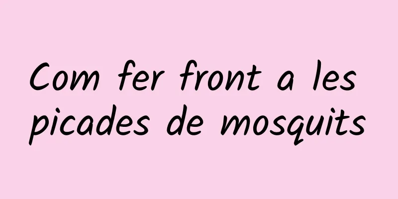 Com fer front a les picades de mosquits