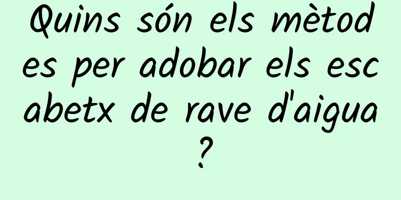 Quins són els mètodes per adobar els escabetx de rave d'aigua?