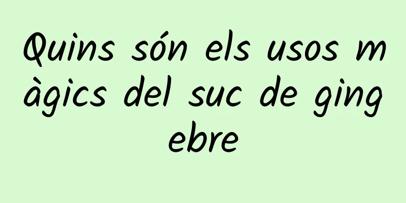 Quins són els usos màgics del suc de gingebre