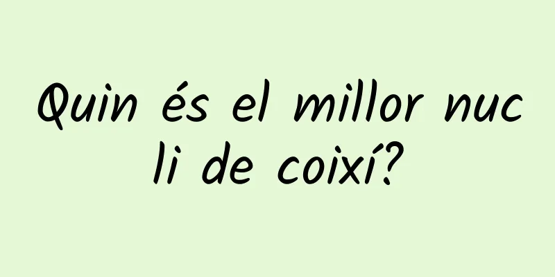 Quin és el millor nucli de coixí?