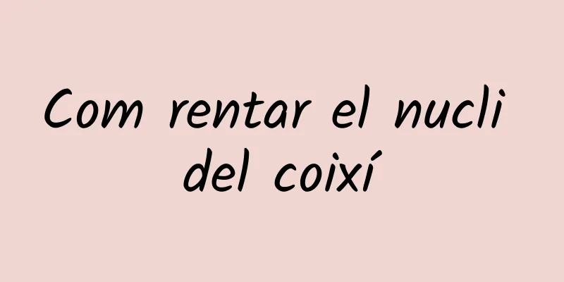 Com rentar el nucli del coixí