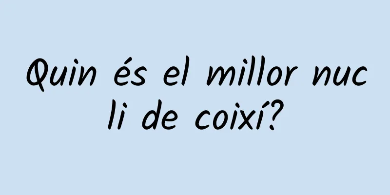 Quin és el millor nucli de coixí?