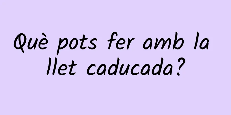 Què pots fer amb la llet caducada?
