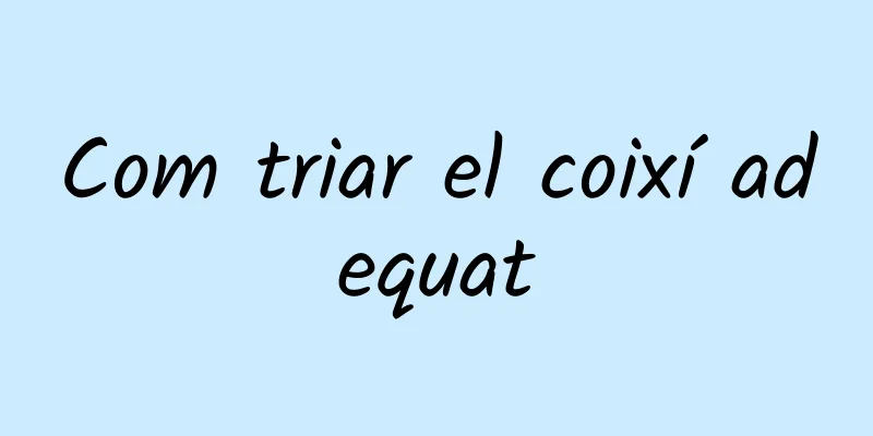 Com triar el coixí adequat