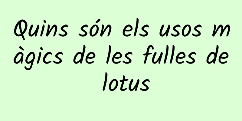 Quins són els usos màgics de les fulles de lotus