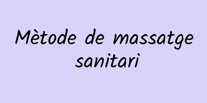 Mètode de massatge sanitari