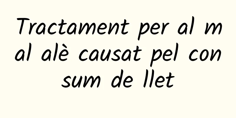 Tractament per al mal alè causat pel consum de llet