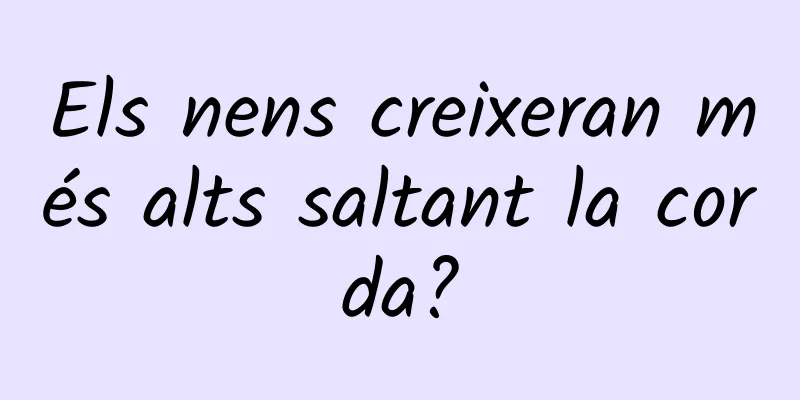 Els nens creixeran més alts saltant la corda?