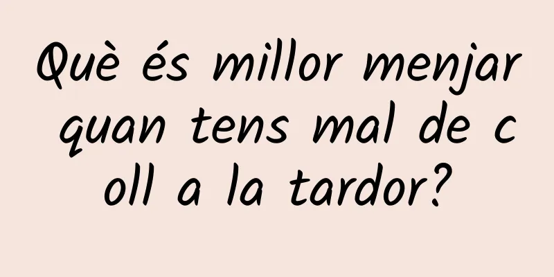 Què és millor menjar quan tens mal de coll a la tardor?
