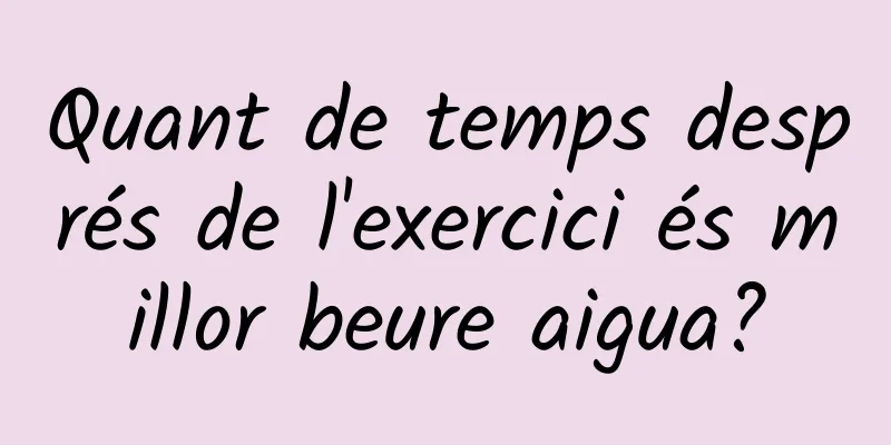 Quant de temps després de l'exercici és millor beure aigua?