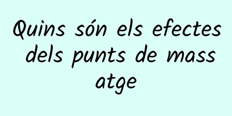 Quins són els efectes dels punts de massatge