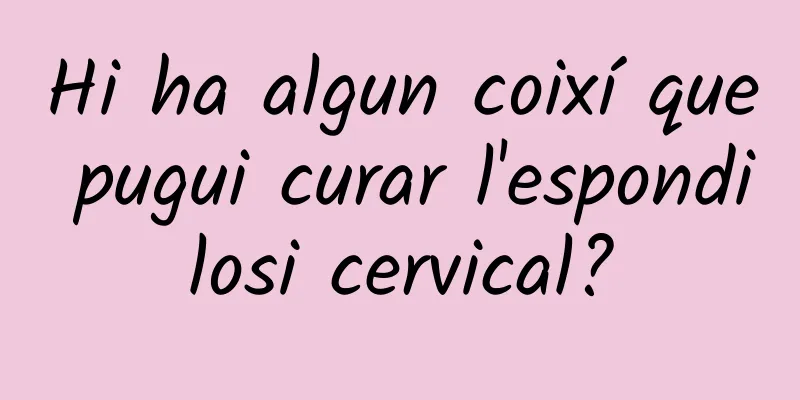 Hi ha algun coixí que pugui curar l'espondilosi cervical?