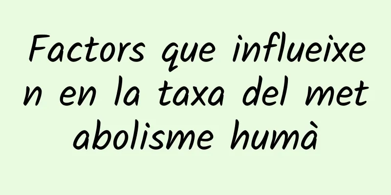 Factors que influeixen en la taxa del metabolisme humà