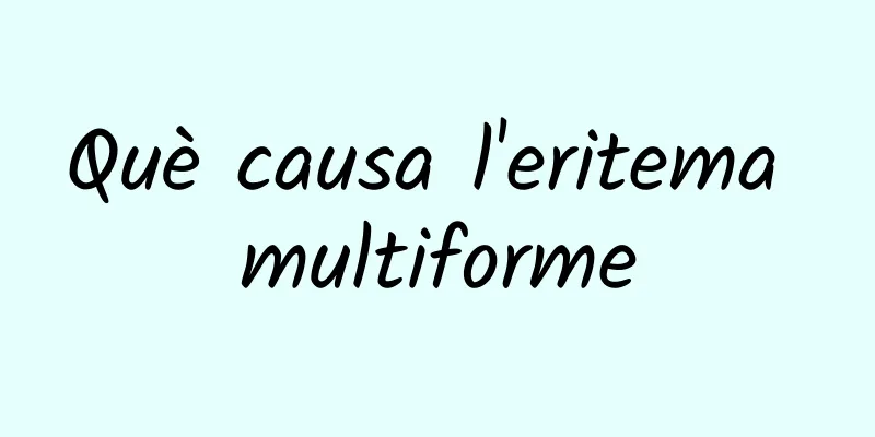 Què causa l'eritema multiforme