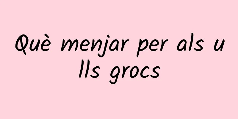 Què menjar per als ulls grocs