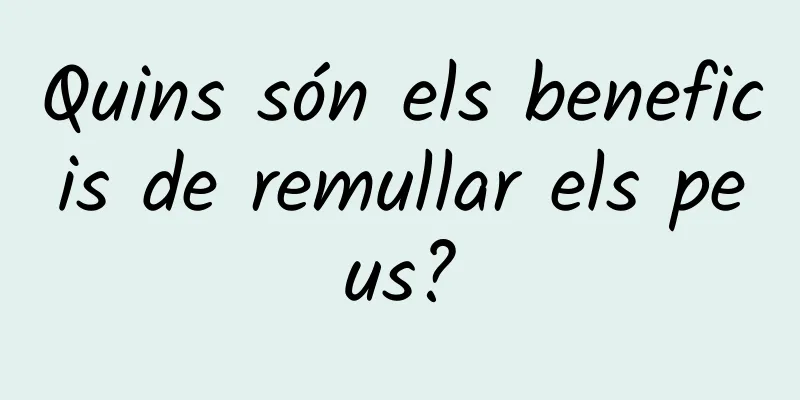 Quins són els beneficis de remullar els peus?