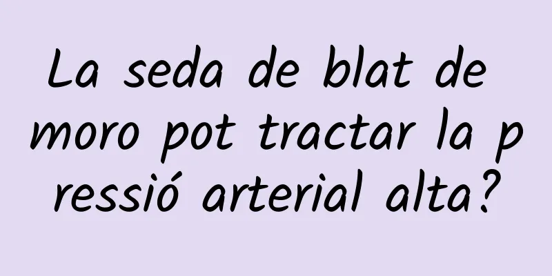 La seda de blat de moro pot tractar la pressió arterial alta?