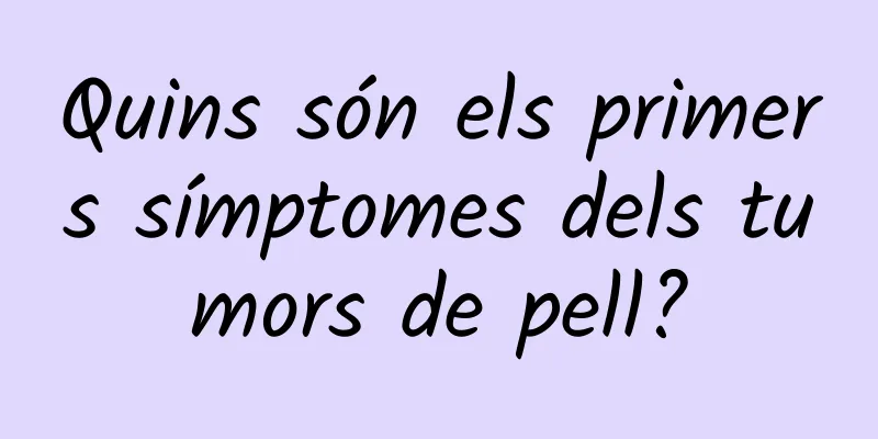 Quins són els primers símptomes dels tumors de pell?