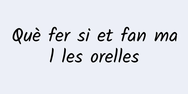 Què fer si et fan mal les orelles