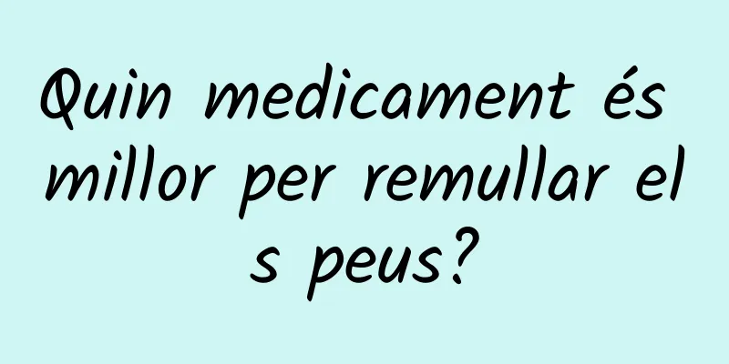 Quin medicament és millor per remullar els peus?